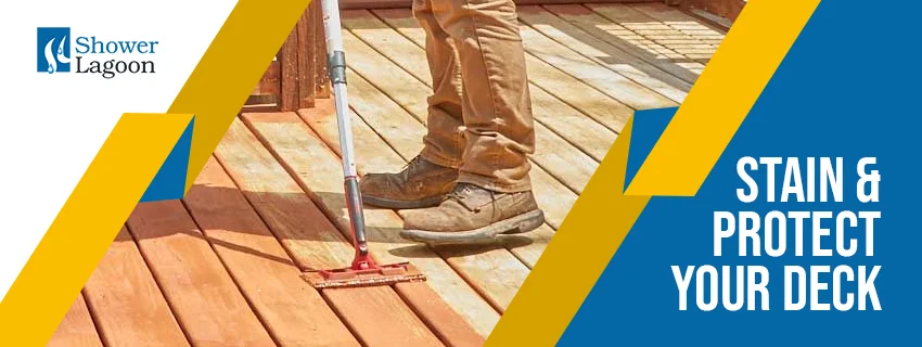 Stain and Protect Your Deck