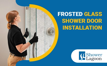 Frosted-Glass-Shower-Door-Installation
