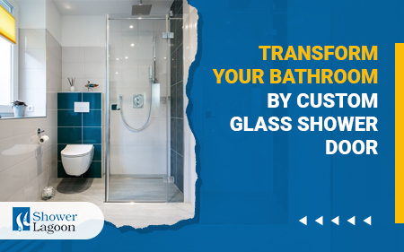 Custom Glass Shower Doors