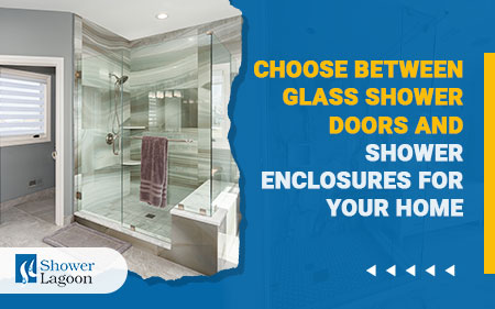 Glass Shower Doors & Enclosures